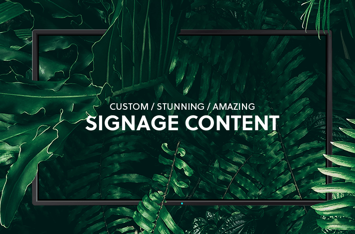 Custom signage content created for you